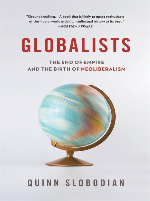 Title details for Globalists by Quinn Slobodian - Wait list
